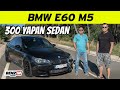 BMW M5 E60 | Bir tur versene