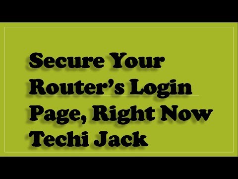 How To Protect Router Login Page | Secure Router Login Page