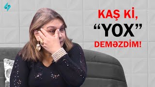 Şəbnəm Tapdıqova İndiki Ağlım Olsa Yox Deməzdim Həyat Tərzi 01 05 2023