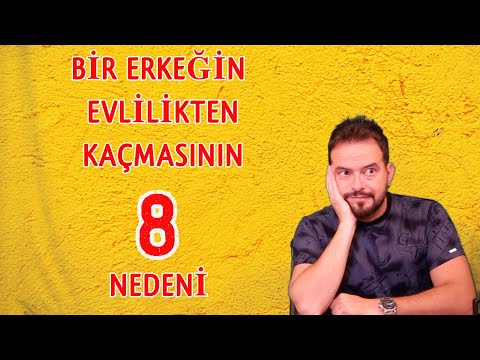 Video: 8 Neden Evlensin?