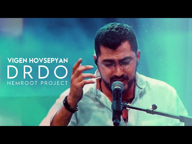 Vigen Hovsepyan | NemRoot Project – Drdo / Live - Դրդո class=