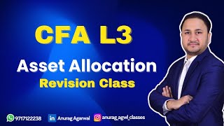 CFA L3 Asset Allocation Revision Class