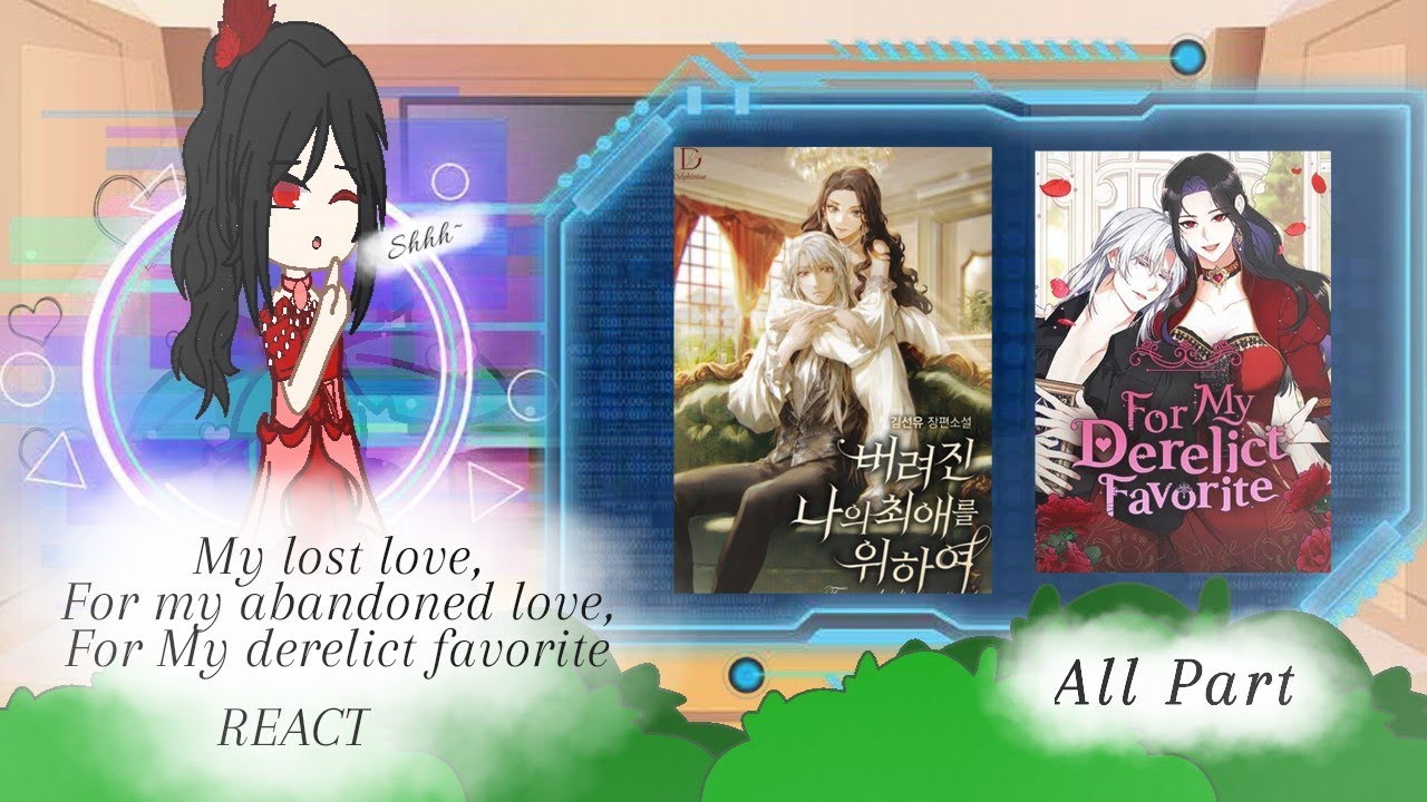 (PAST)My lost love ,For my abandoned love ,For my derelict favorite
