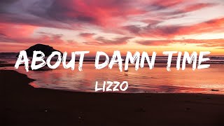 Lizzo - About Damn Time (Lyrics)