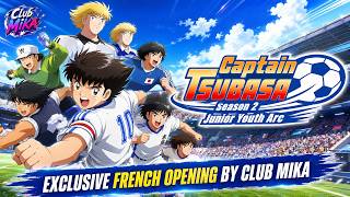 Captain Tsubasa Season 2 — Junior Youth Arc [Exclusive French Opening]