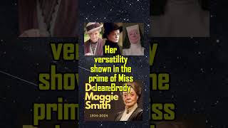 Dame Maggie Smith 1934 2024 A Tribute to a Timeless Legend