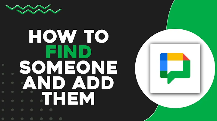 How To Find Someone on Google Chat and Add Them (Quick & Easy)