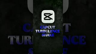 capcut turbulence Shake tutorial level up your edits #shortsfeed