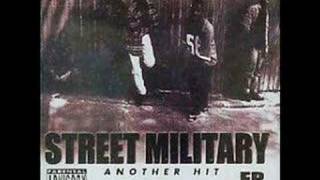 Street Military - Dead In A Year