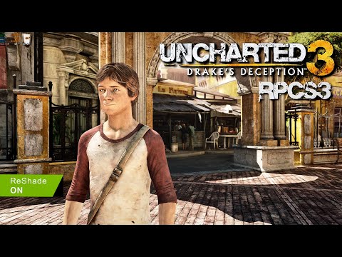 Uncharted 3: Drake's Deception on PC, RPCS3, ReShade