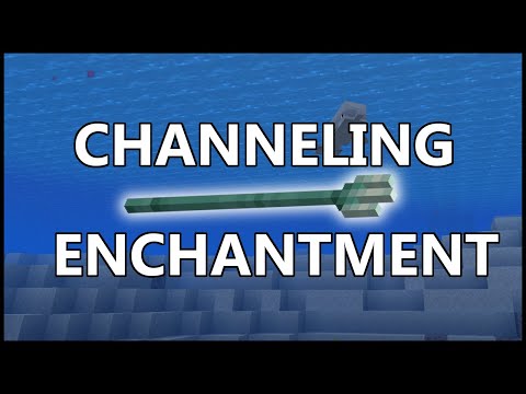 Video: Kaj služi kanaliziranje v minecraftu?