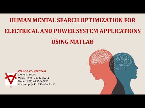 HUMAN MENTAL SEARCH OPTIMIZATION FOR ELECTRICAL AND POWER SYSTEM APPLICATIONS USING MATLAB