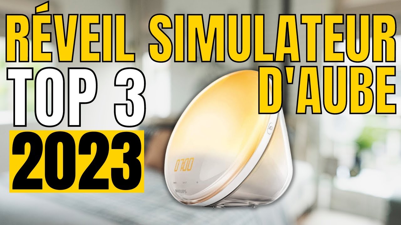 TOP 3 : Meilleur réveil simulateur d'aube 2023 