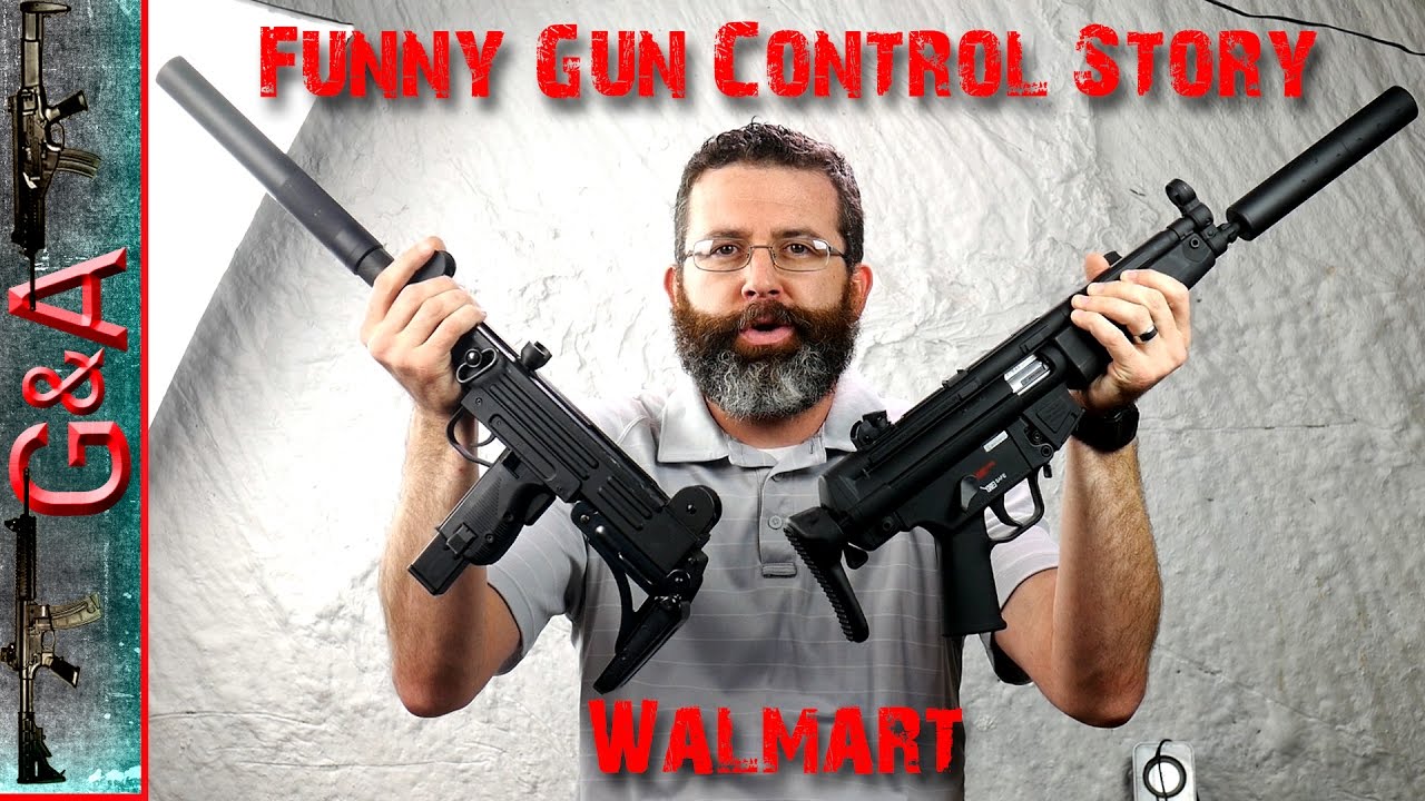 Funny Gun Control Story Walmart YouTube