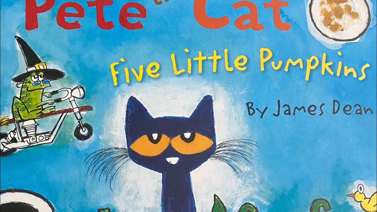 Pete the Cat Five Little Pumpkins by James Dean - YouTube
