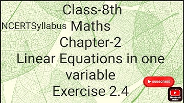 CLASS 8 LINEAR EQUATIONS IN ONE VARIABLE EX 2.4 PROBLEMS 1,2 AND 3 CBSE @BALASIRMATHSCLASS