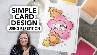 Repeat your stamps, colors and elements for simple but strong card design!