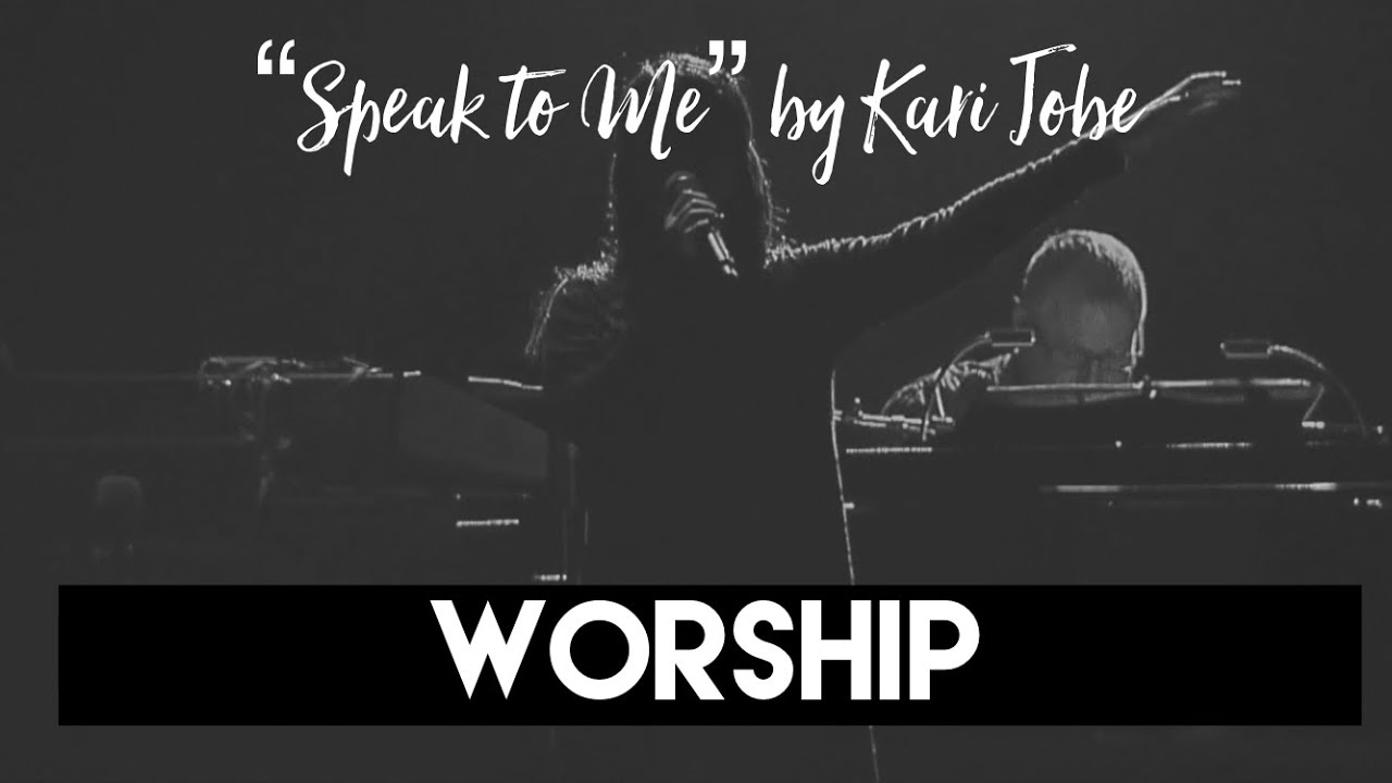 speak to me by kari jobe speak to me by kari jobe