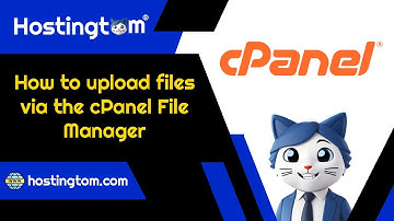 How to upload files via the cPanel File Manager with Hostingtom