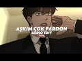 Aşkım çok Pardon Var Var Var Tiktok Version Lvbel C5 Edit Audio