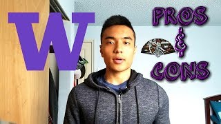 University of Washington  Pros and Cons