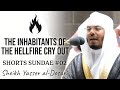 The inhabitants of the hellfire cry out  short sundae 02  sheikh yasser aldosari  