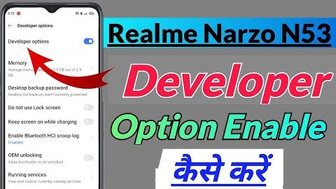 Realme Narzo N53 me developer option kaise on kare | Realme Narzo n53 developer option Setting