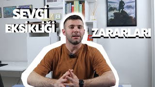 İNSAN HAYATINDA SEVGİ EKSİKLİĞİNİN ZARARLARI