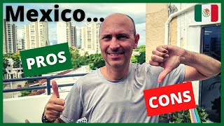 Live Or Retire In Mexico: The Pros, Cons, Good, and Bad