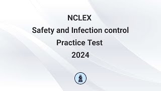 NCLEX Practice Test for Safety and Infection control 2024 (40 Questions with Explained Answer)