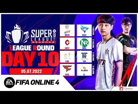 🔴 Live Day 10 – Super League Season 6  |  FIFA Online 4