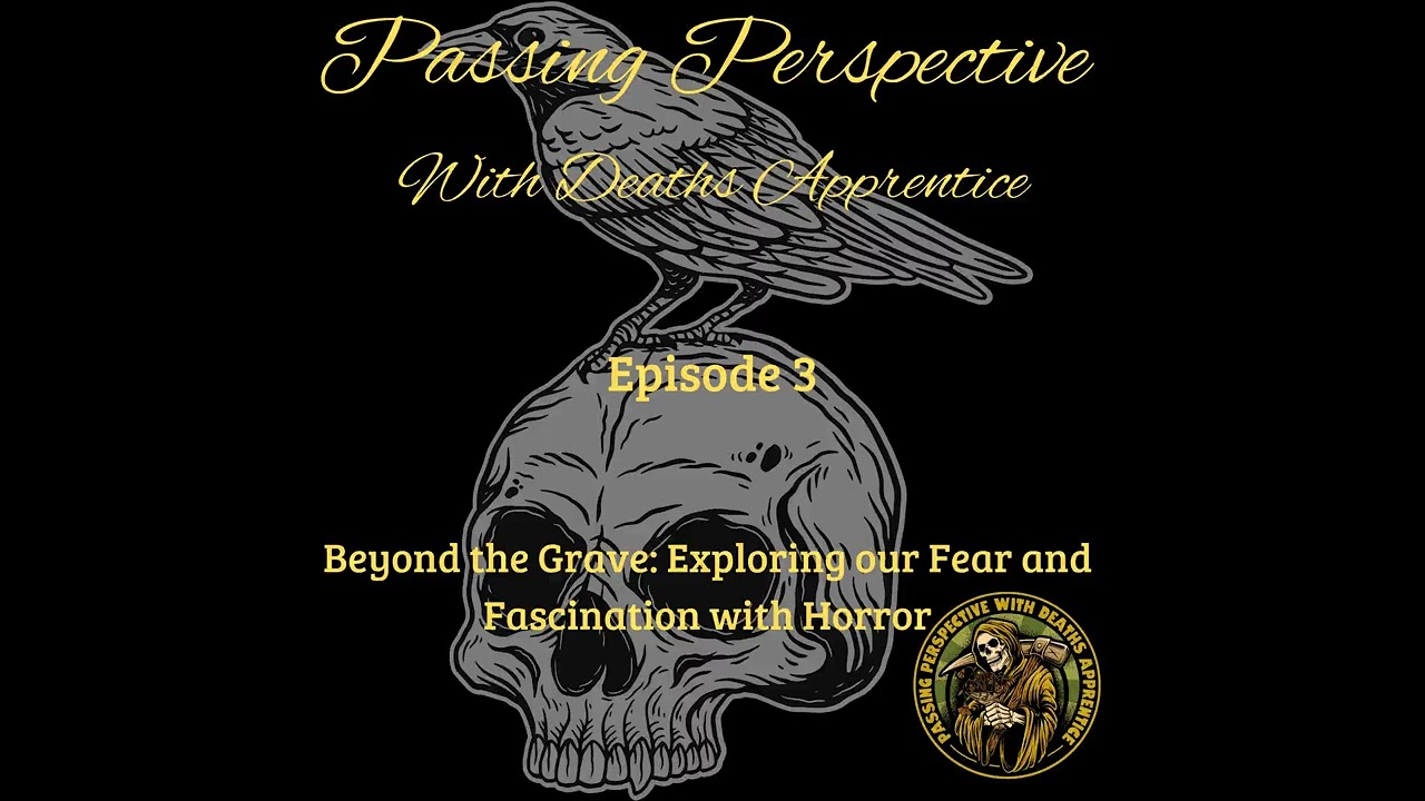 Beyond the Grave: Exploring Our Fear and Fascination with Horror