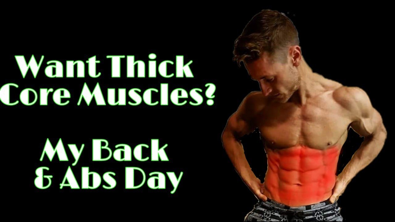 Training For Core Thickness How To Build A Thicker Back Abs Full Workout Youtube