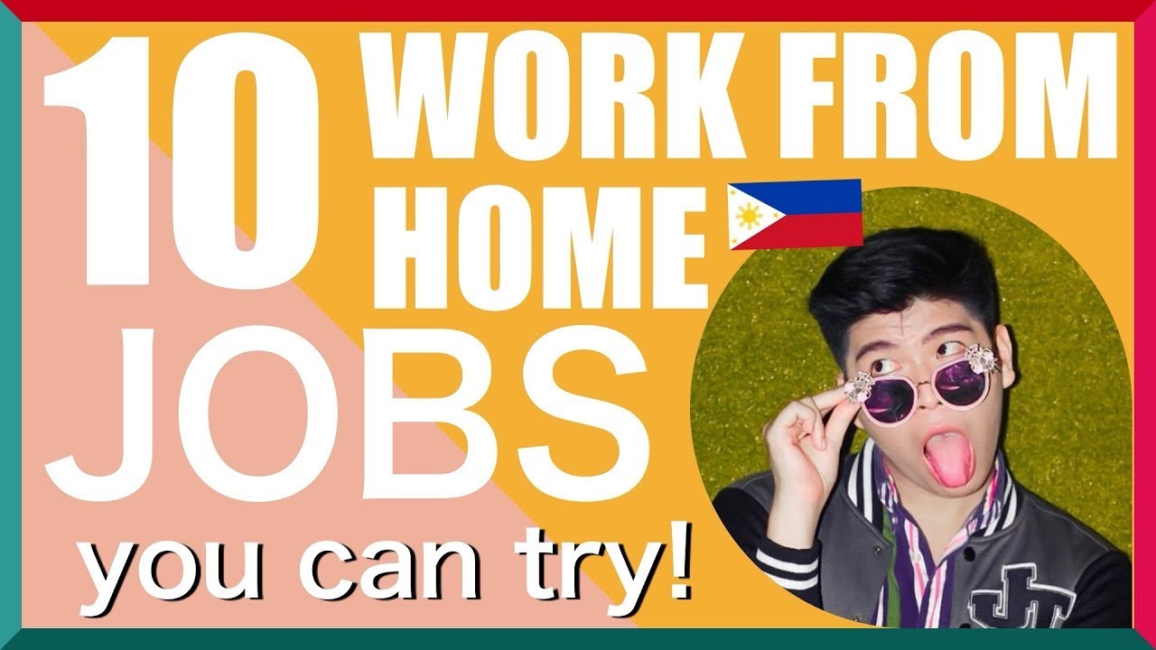 10 Easy WORK from HOME JOBS for FILIPINOS during ECQ YouTube