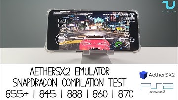 AetherSX2 Need for Speed: Underground PS2 Snapdragon 888 vs 870 vs 860 vs 855+ vs 845 Comparison
