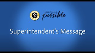 Superintendent's Message