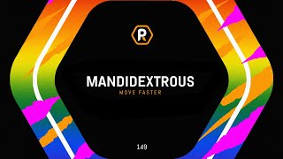 Mandidextrous - 'Move Faster'