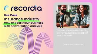Insurance Industry: how to drive business with conversational analytics - Recordia Podcast