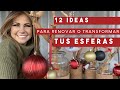 12 IDEAS PARA RENOVAR O TRANSFORMAR TUS ESFERAS /LUZ BLANCHET