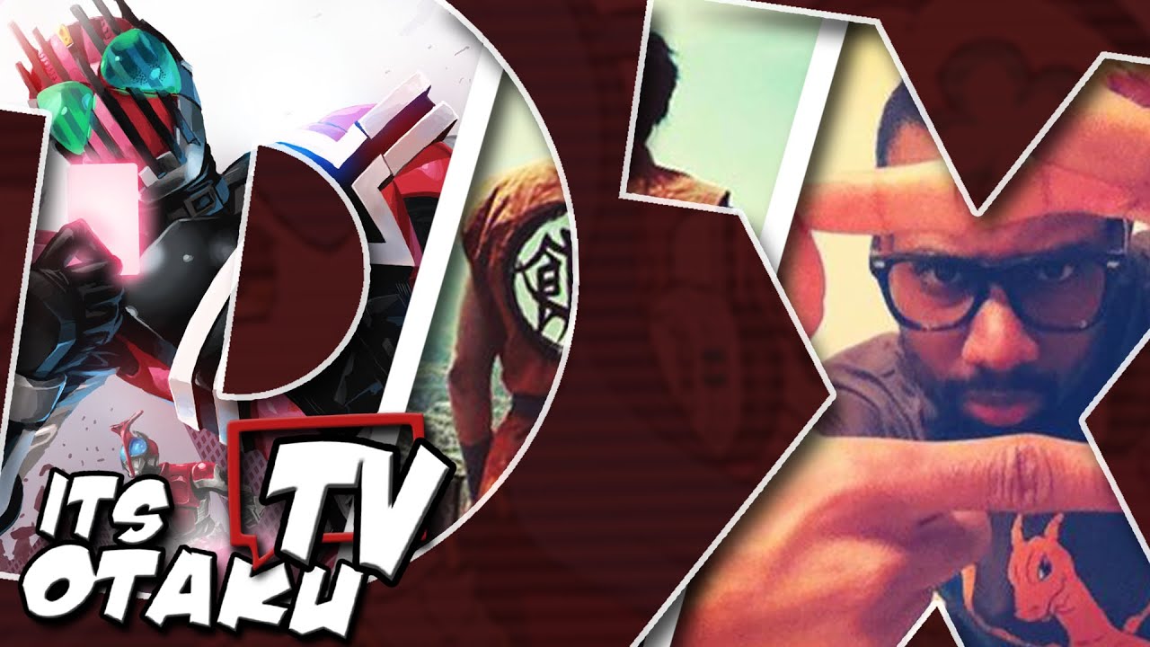 ItsOtakuTV DX | Ft. MatTheBandit - DRAGON BALL, KAMEN RIDER, and So Much MORE