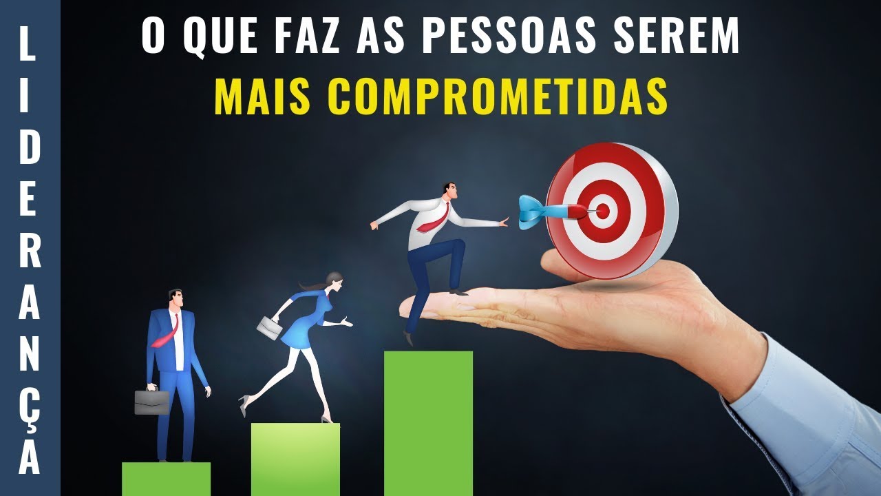 O que faz as pessoas serem mais comprometidas - YouTube