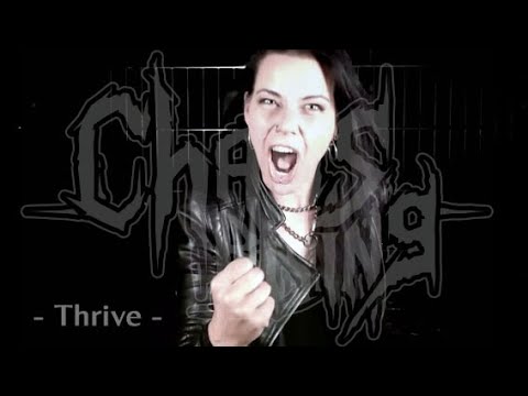 Chaos Rising - Thrive - (Official video)