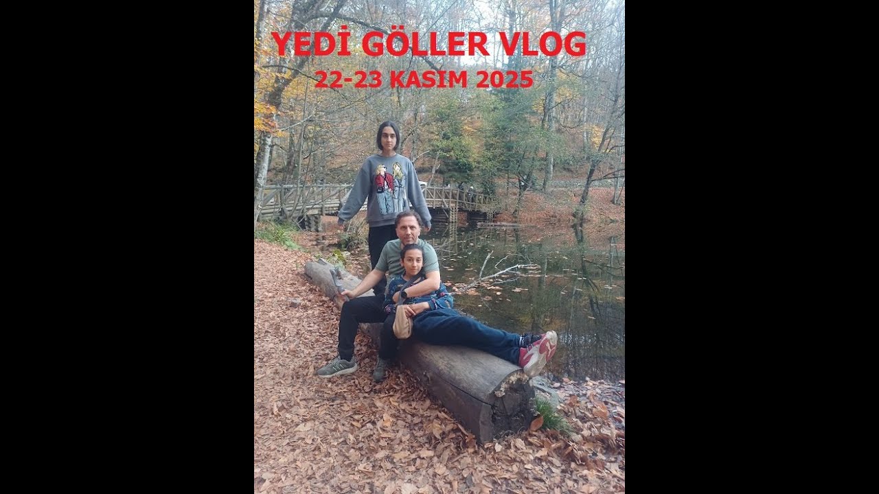 Bolu Yedigöller VLOG