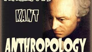 Anthropology by Immanuel KANT read by Various | Full Audio Book Anthropology by Immanuel KANT read by Various | Full Audio Book