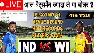 🔴 LIVE | IND vs WI Dream11 Prediction | 4th T20I