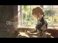 Nightcore - Obsessed With You (Female Version)