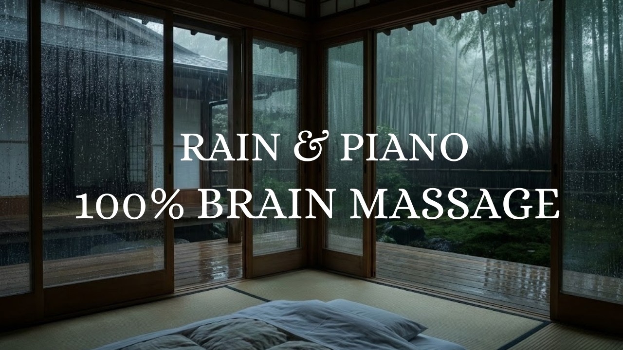 【作業用BGM】脳をマッサージする雨音と静かなピアノ🎹 | 深い集中と疲労回復のための2時間 | Rain & Piano BGM