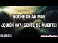 Milenio 3 - Noche de ánimas: ¿Quién va?...¡Gente de muerte!