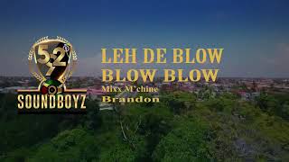 Leh De Blow Blow - Blow vs Aa Kahin Door