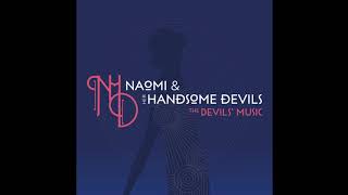 I'm Livin' In a Great Big Way - Naomi & Her Handsome Devils